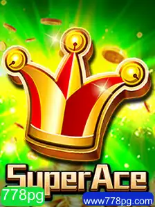 SuperAce: A Revolução no Mundo dos Jogos com a Palavra-chave 778pg